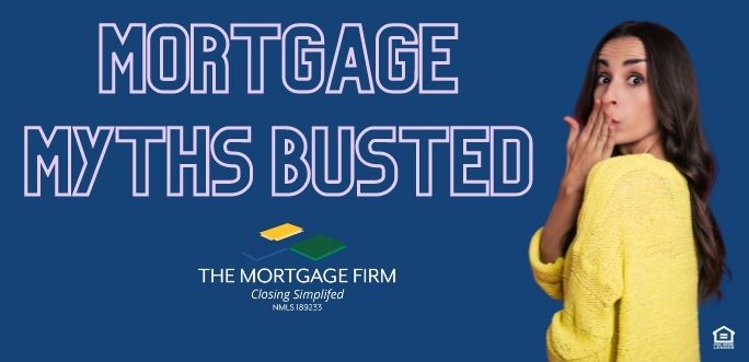 Mortgage Myths Busted